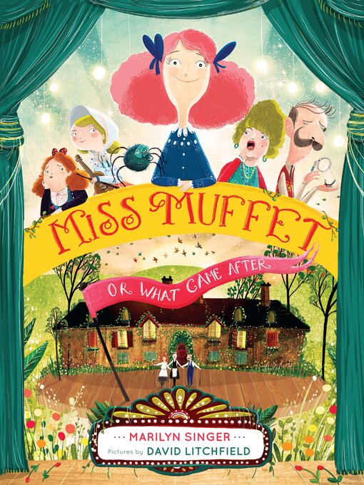 Title details for Miss Muffet, or What Came After by Marilyn Singer - Available
